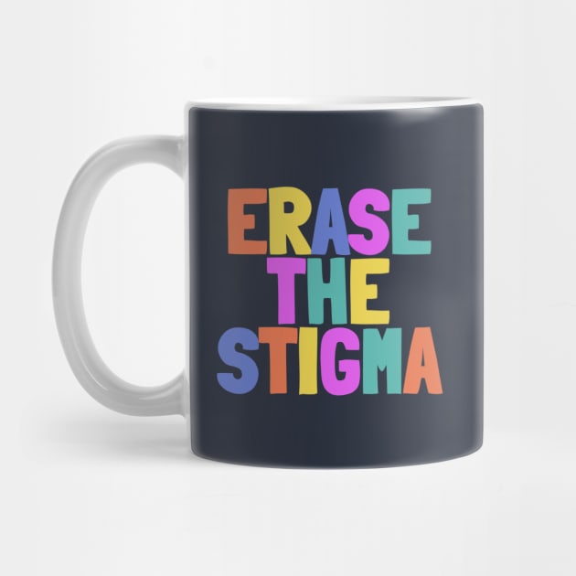 Erase The Stigma by NightField